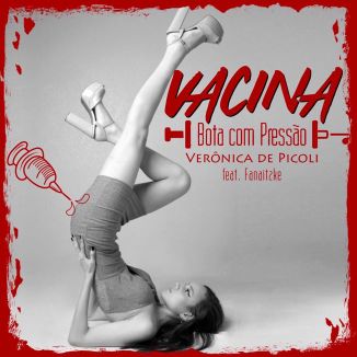 Foto da capa: Vacina (Bota Com Pressão)