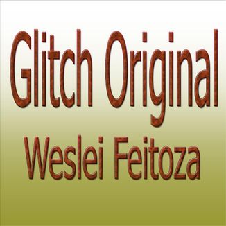 Foto da capa: Glitch Original