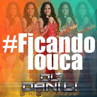 Foto da capa: Ficando Louca - Single