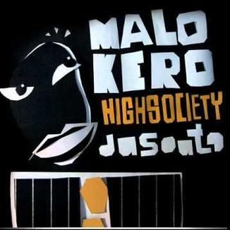 Foto da capa: Malokero High Society