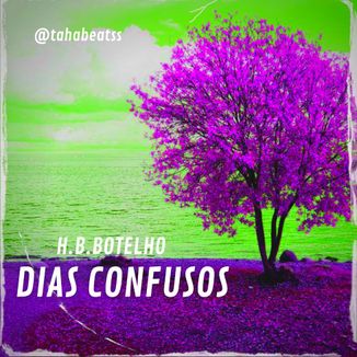 Foto da capa: DIAS CONFUSOS