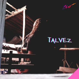 Foto da capa: Talvez