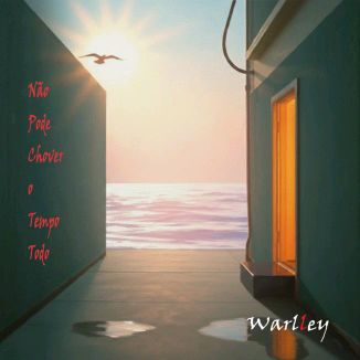 Foto da capa: Não Pode Chover o Tempo Todo