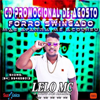 Foto da capa: CD LELO MC FORRO SWINGADO AGOSTO 2022