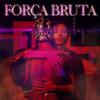 Foto da capa: Força Bruta