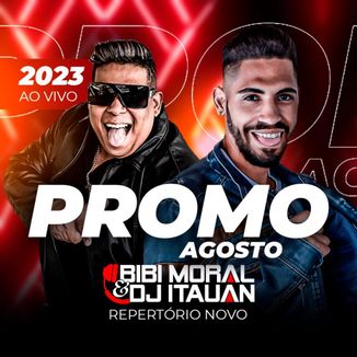 Foto da capa: PROMO AGOSTO 2023