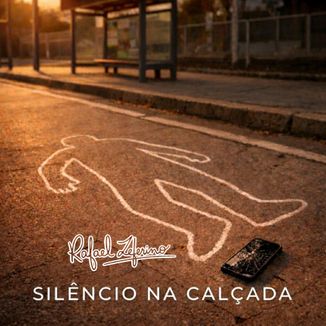Foto da capa: Silêncio na Calçada