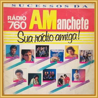 Foto da capa: SUCESSOS DA RÁDIO 760 AM MANCHETE