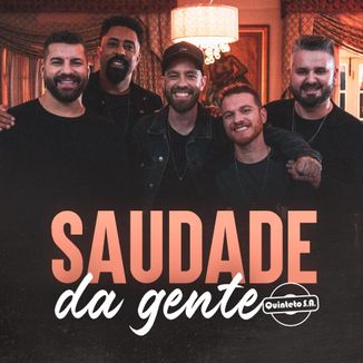 Foto da capa: Saudade da Gente