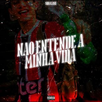 Foto da capa: Não Entende A Minha Vida