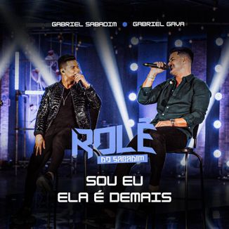 Foto da capa: Sou Eu / Ela é Demais (Rolê do Sabadim)