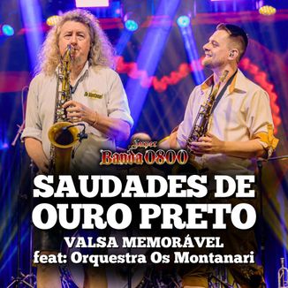 Foto da capa: Saudades De Ouro Preto Valsa Memorável Feat. Os Montanari (wave)