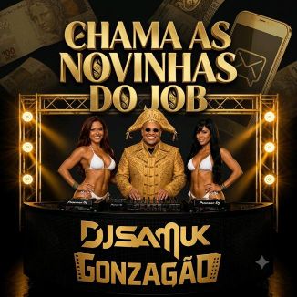 Foto da capa: CHAMA AS NOVINHAS DO JOB