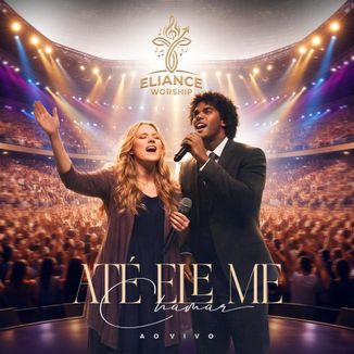 Foto da capa: Até Ele Me Chamar (Ao Vivo)