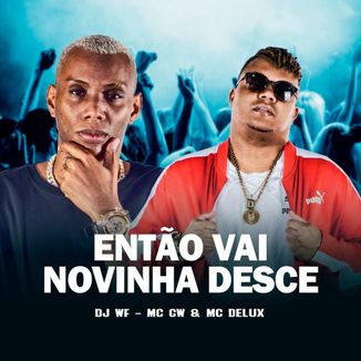 Foto da capa: Então Vai Novinha Desce