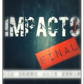 Foto da capa: NÃO QUERO MAIS ERRA