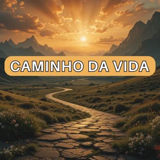 Foto da capa: CAMINHO DA VIDA