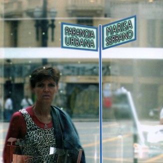 Foto da capa: MARISA SERRANNO - PARANOIA URBANA