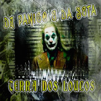 Foto da capa: Terra Dos Loucos