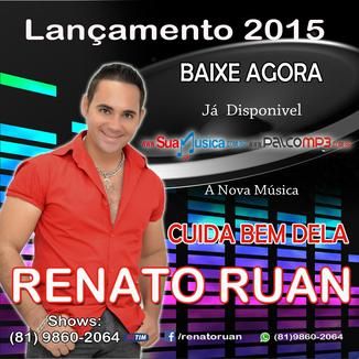 Foto da capa: Cuida bem Dela Renato Ruan