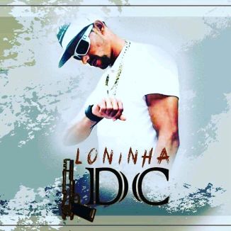 Foto da capa: Loninha Ldc Sem Juizo