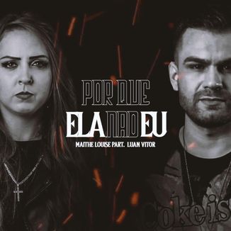 Foto da capa: Por Que Ela Não Eu