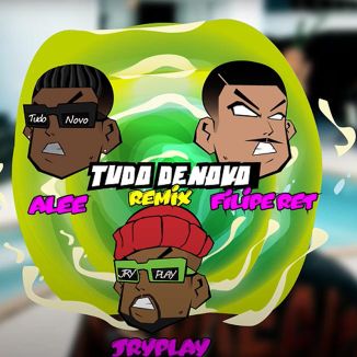 Foto da capa: TUDO DE NOVO (REMIX)