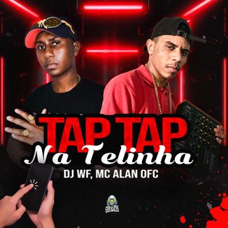 Foto da capa: Tap Tap na Telinha
