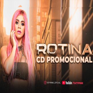 Foto da capa: CD PROMOCIONAL TATY PINK 2021