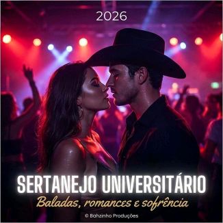 Foto da capa: Sertanejo 2026 - Safado, Picante e Romântico (Balada, Sofrência, Eletrônica)