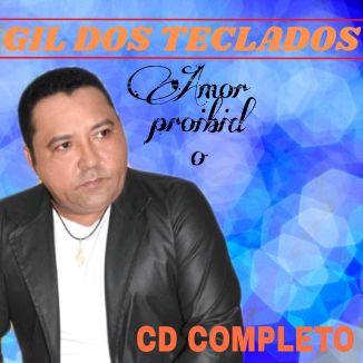 Foto da capa: GIL DOS TECLADOS CD COMPLETO