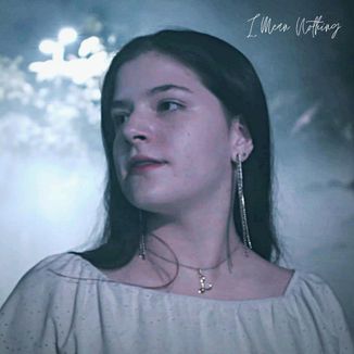 Foto da capa: I Mean Nothing