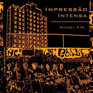 Foto da capa: Michel F.M. - Impressão Intensa
