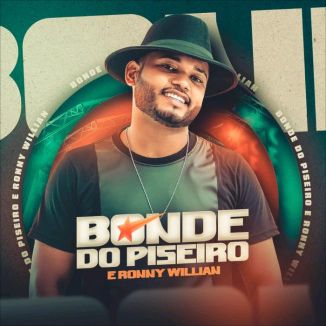 Foto da capa: BONDE DO PISEIRO REPERTÓRIO NOVO ATUALIZADO 2022