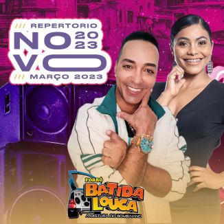 Foto da capa: forro batida louca março 2023