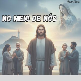 Foto da capa: No meio de Nós