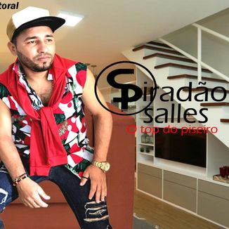 Foto da capa: Piradão Salles o top do piseiro