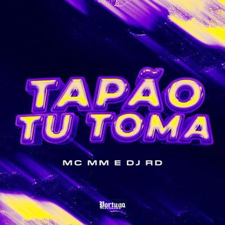 Foto da capa: Tapão Tu Toma