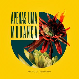 Foto da capa: Apenas uma Mudança