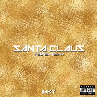 Foto da capa: Santa Claus (Pedrem Remix)