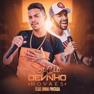 Foto da capa: DEVINHO NOVAES FEAT UNHA PINTADA - SÓCIO