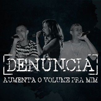 Foto da capa: AUMENTA O VOLUME PRA MIM