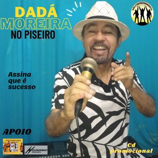 Foto da capa: Dadá Moreira no Piseiro