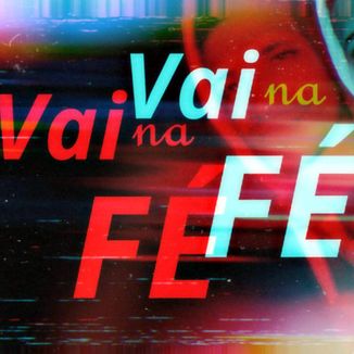 Foto da capa: Vai na FÉ