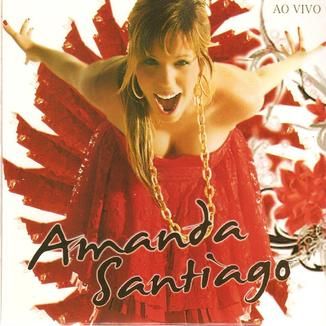 Foto da capa: Ao Vivo Amanda Santiago