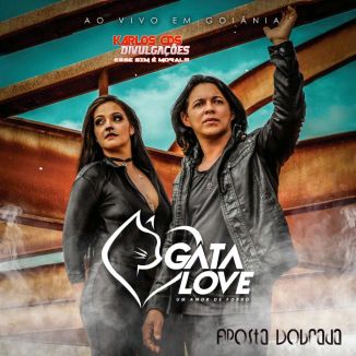 Foto da capa: BANDA GATA LOVE - APOSTA DOBRADA