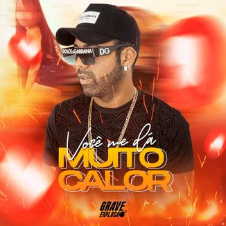 Foto da capa: Você Me Dá Muito Calor