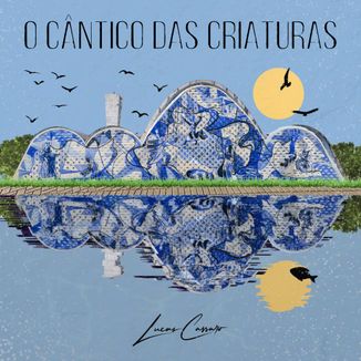 Foto da capa: O Cântico das Criaturas