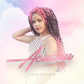 Foto da capa: Acabou - Lívia Valeria