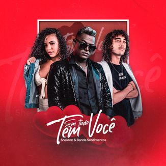 Foto da capa: Em Tudo Tem Você